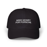 Need Money For Porsche Cap - Dumb But Trendy