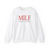 Milf (Man, I Love Ferrari) Crewneck Sweatshirt - Dumb But Trendy