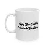 Enjoy Your Drink Mug - 11oz - Mug