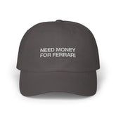 Need Money For Ferrari Cap - Dumb But Trendy