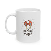 Perfect Match Mug - 11oz - Mug