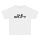 Main Character T-Shirt - Dumb But Trendy