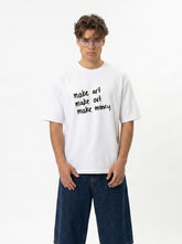 Make Art Make Out Make Money Handwritten Mantra Tee