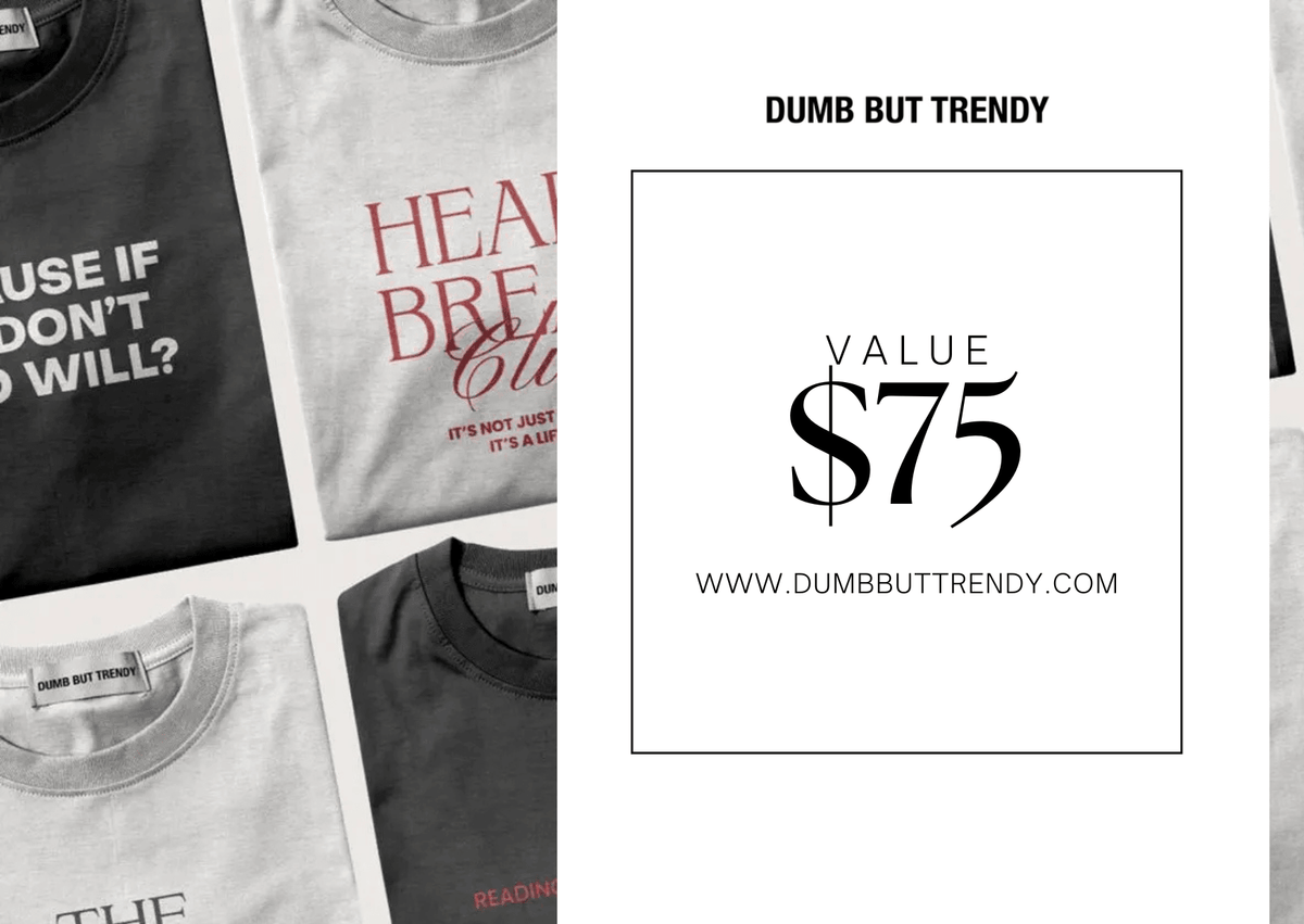 Dumb But Trendy Gift Card - Dumb But Trendy