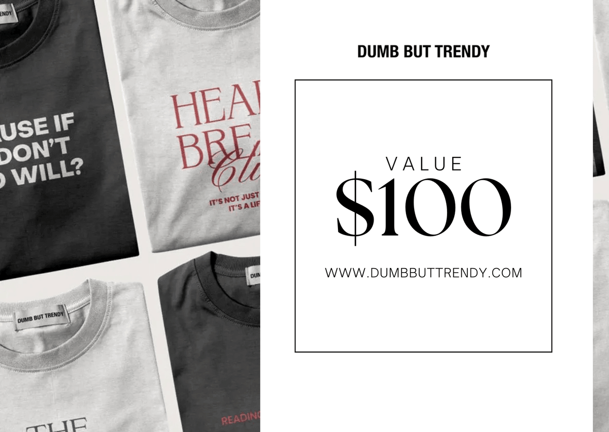 Dumb But Trendy Gift Card - Dumb But Trendy