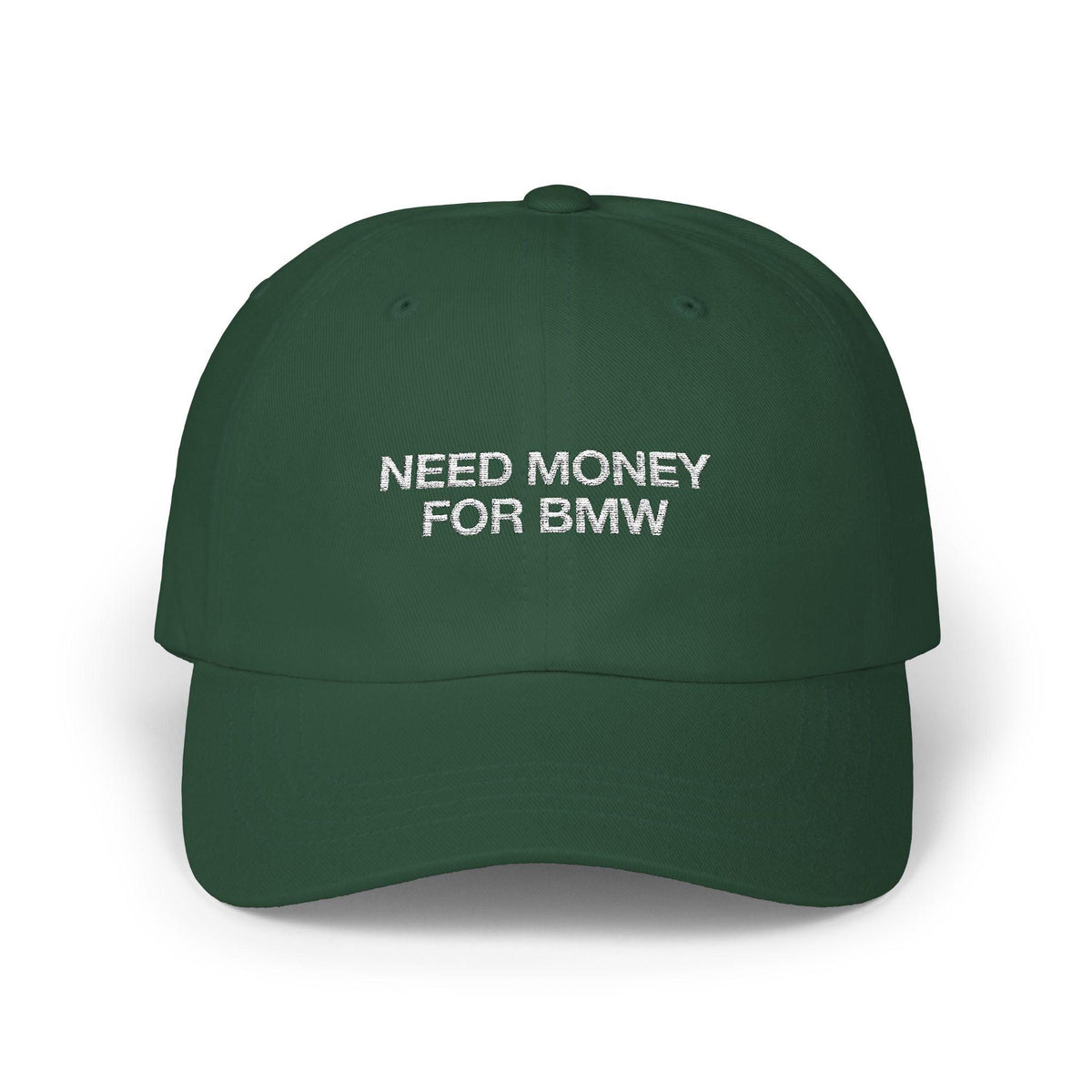 Need Money For BMW Cap - Dumb But Trendy