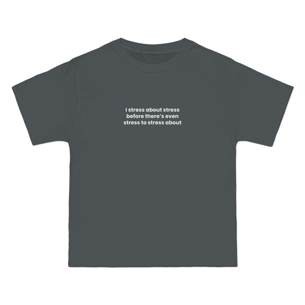 I Stress About Stress T-Shirt - Smoke Grey / S - T-Shirt