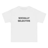 Socially Selective T-Shirt - Dumb But Trendy