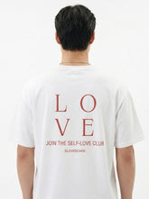 Love, Join The Self-Love Club T-Shirt