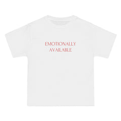 Emotionally Available T-Shirt