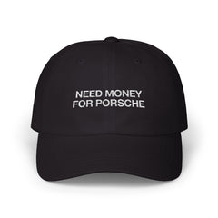 Need Money For Porsche Cap - Dumb But Trendy