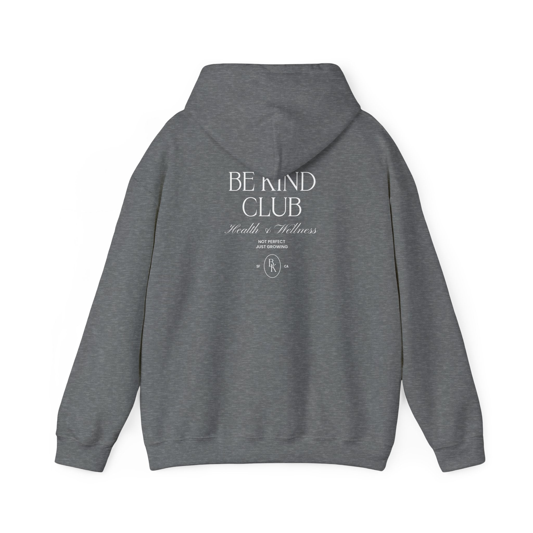 Be Kind Club Hoodie - Dumb But Trendy