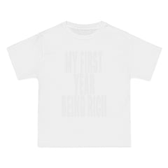 My First Year Being Rich T-Shirt