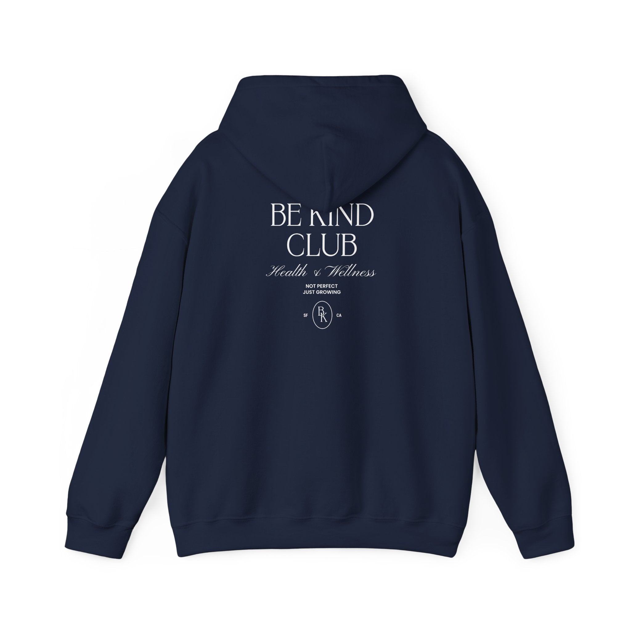 Be Kind Club Hoodie - Dumb But Trendy