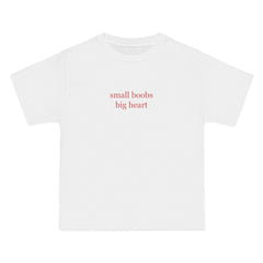 Small Boobs Big Heart T-Shirt - Dumb But Trendy