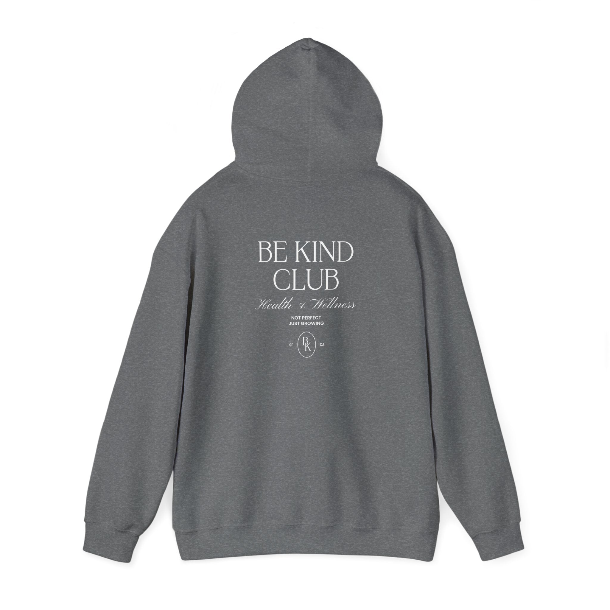 Be Kind Club Hoodie - Dumb But Trendy