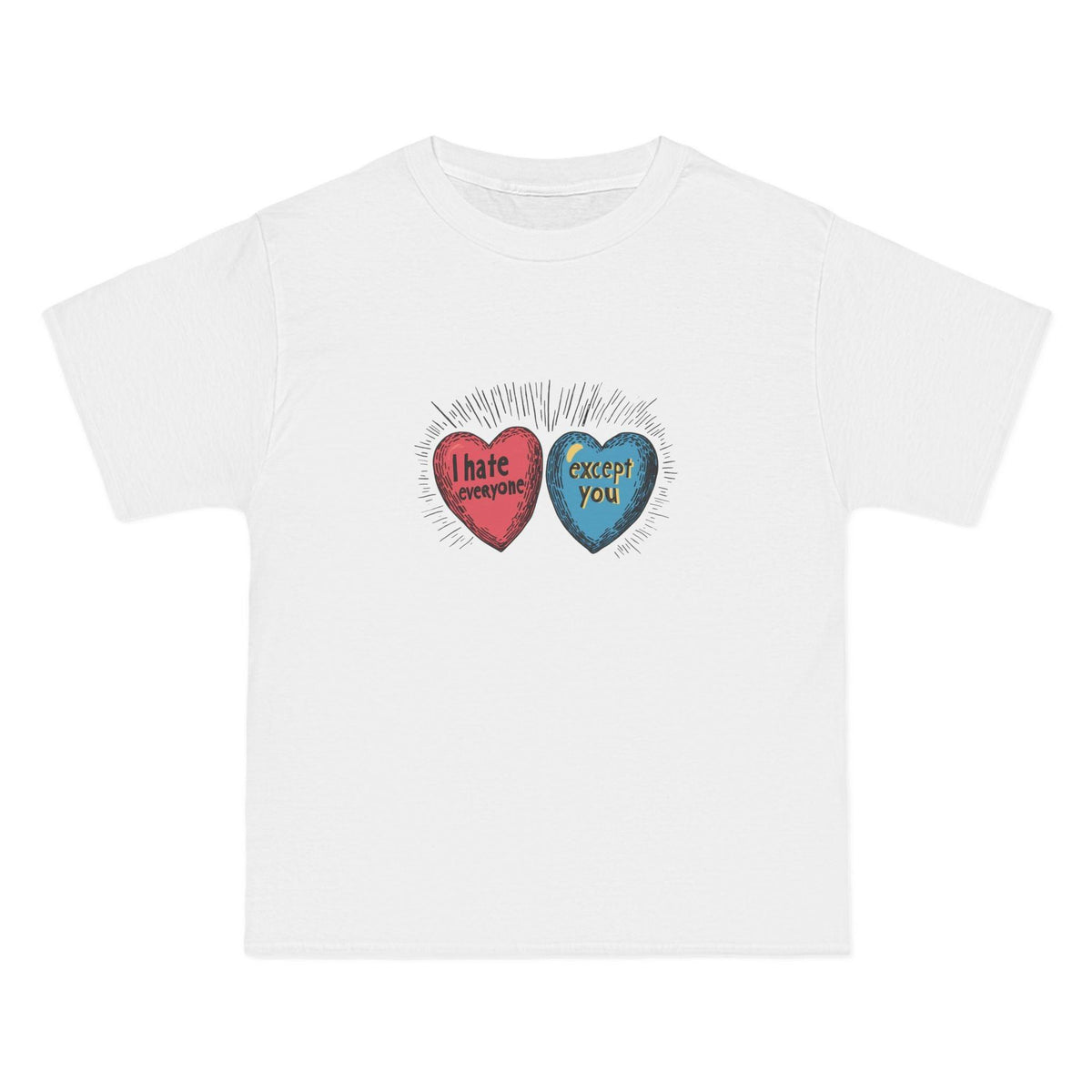 I Hate Everyone Except You T-Shirt - White / S - T-Shirt