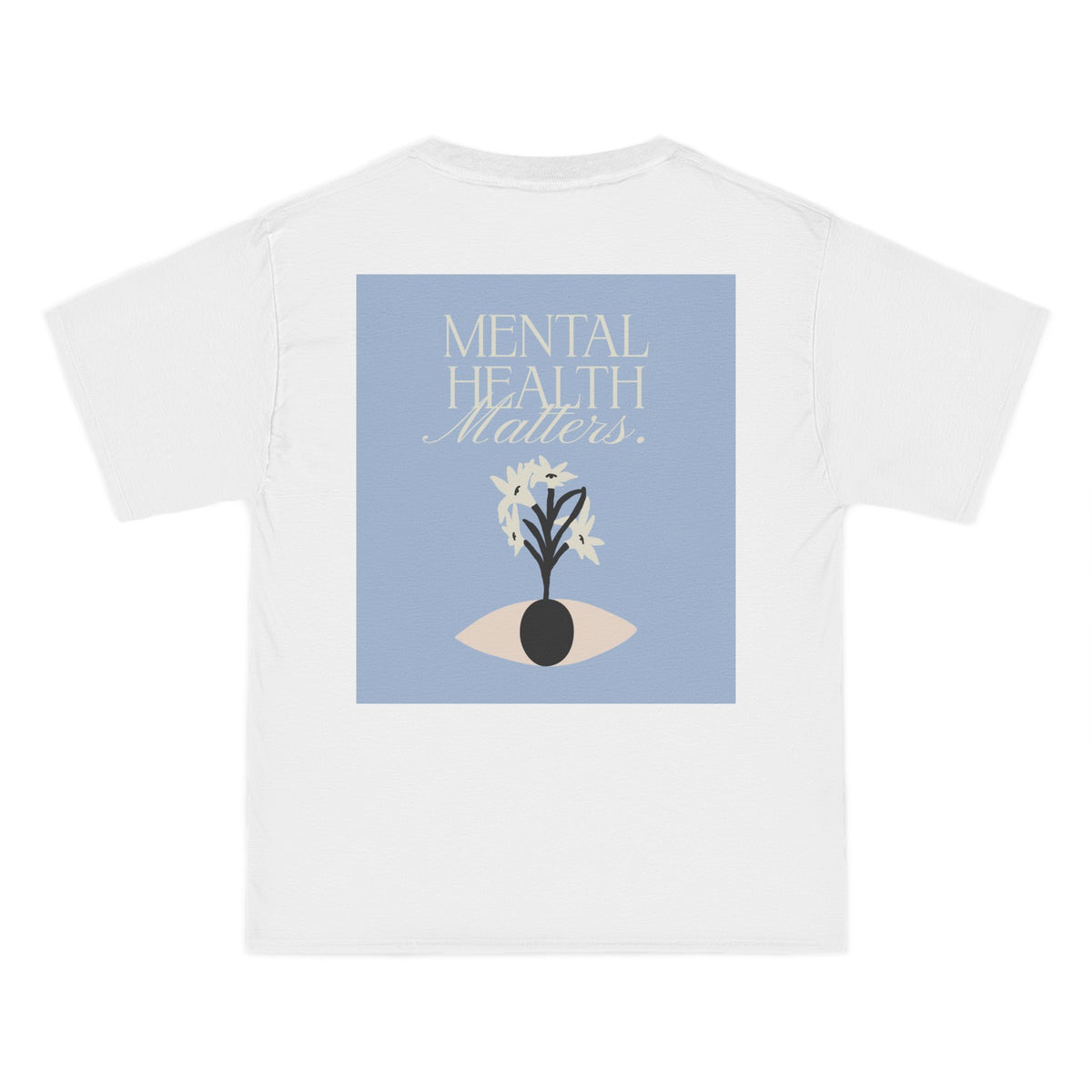 Mental Health Matters T-Shirt - Dumb But Trendy