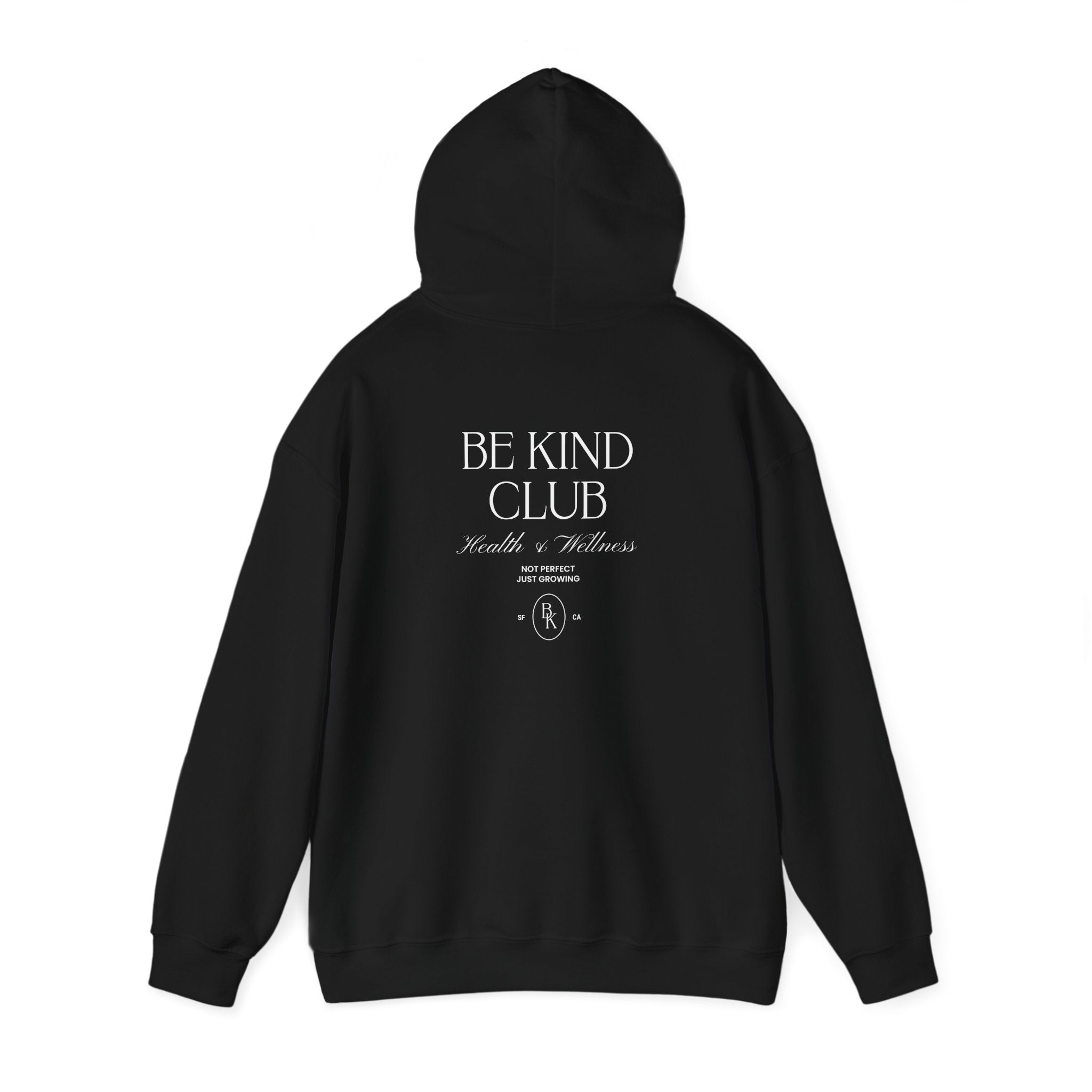 Be Kind Club Hoodie - Dumb But Trendy