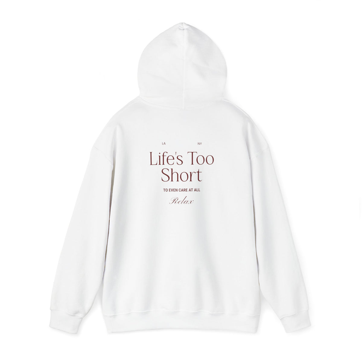 Life's Too Short Hoodie - Dumb But Trendy