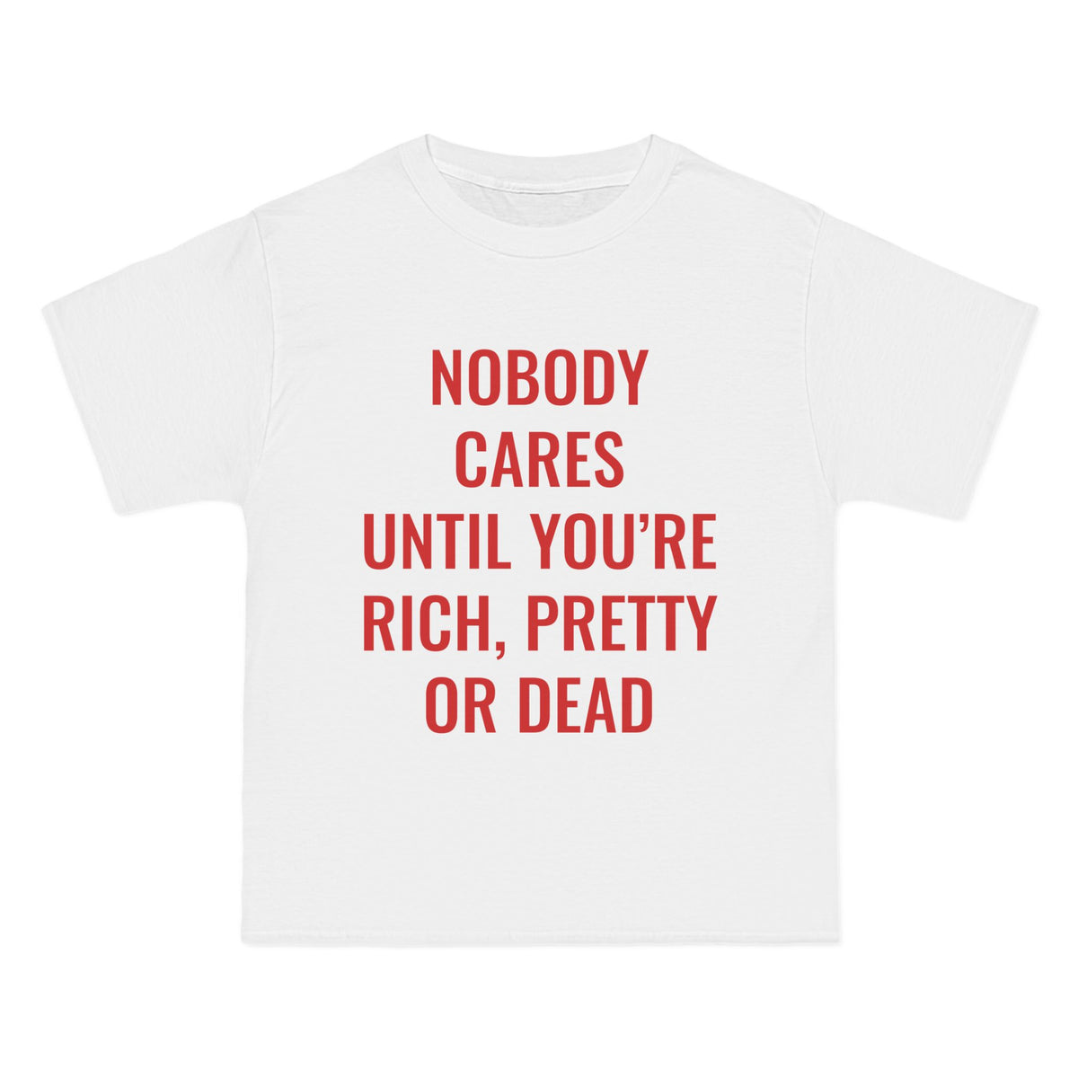 Nobody Cares T-Shirt