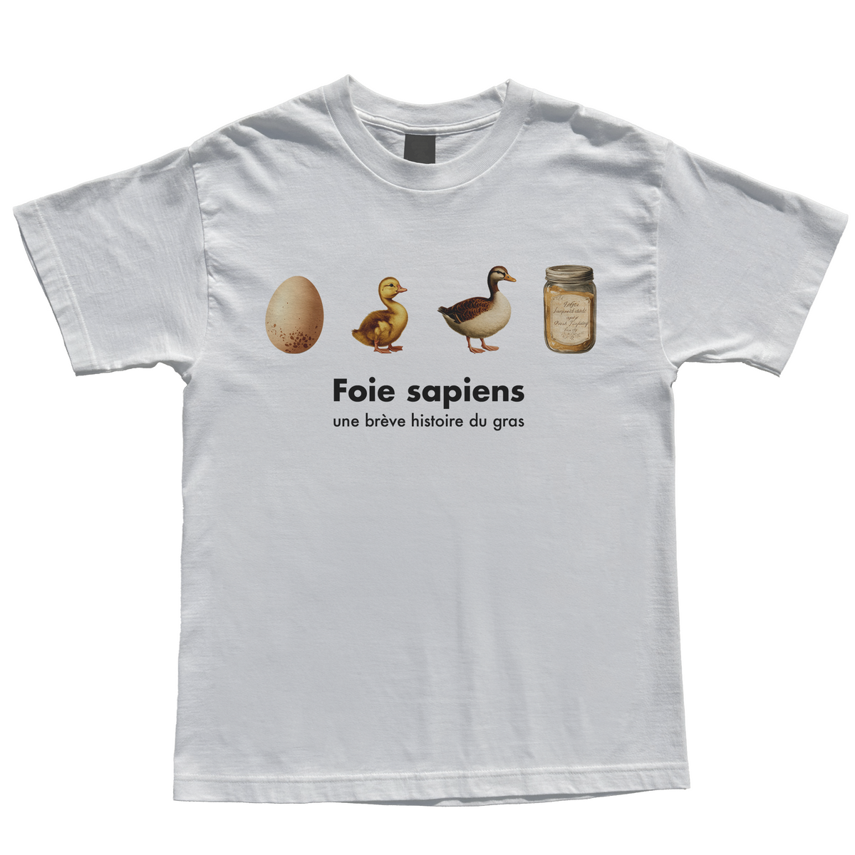 Foie Gras Duck Evolution T-Shirt - Dumb But Trendy