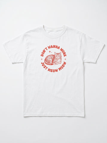 Don't Wanna Work Lazy Cat Tee