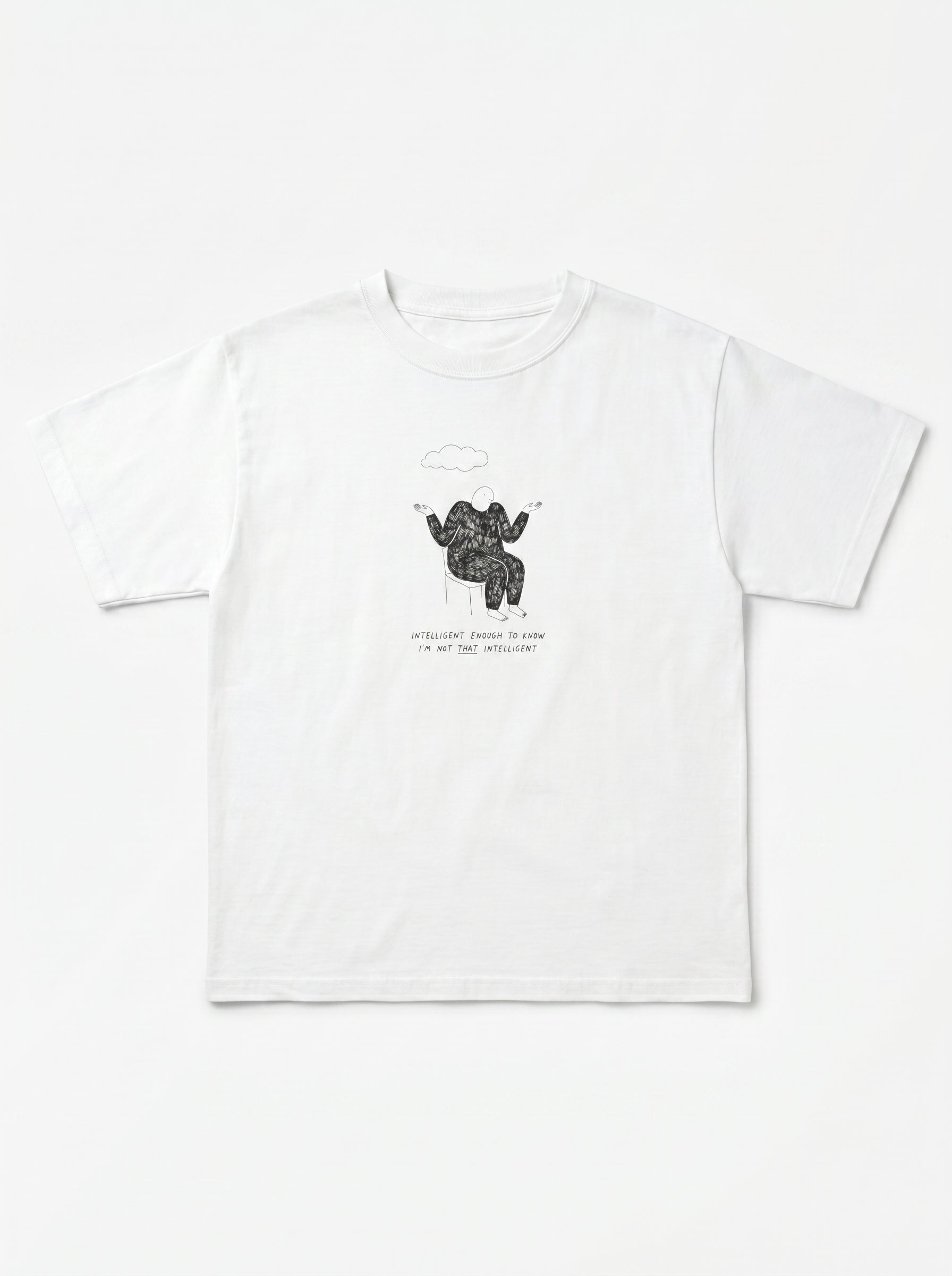 Intelligent Enough T-Shirt