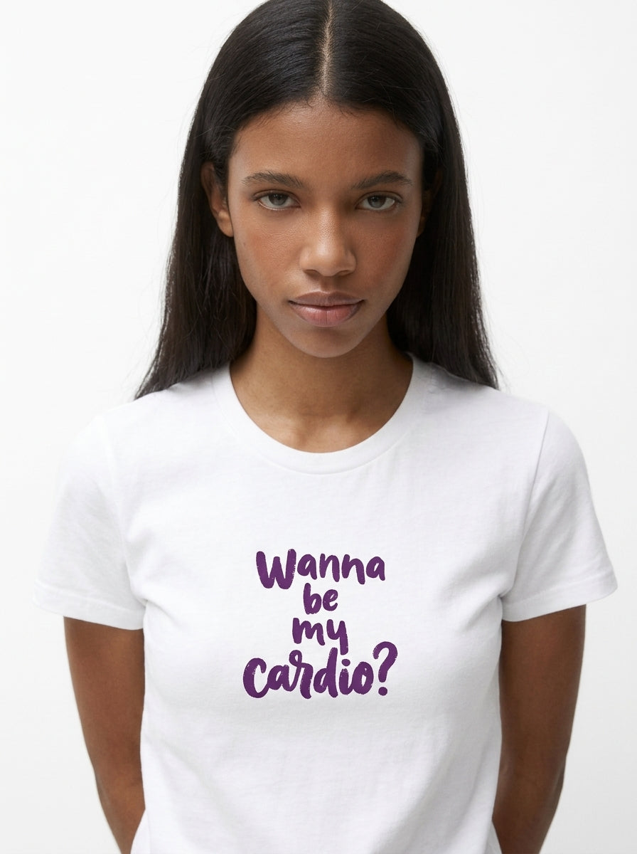 Funny Gym Shirt — Wanna Be My Cardio Tee
