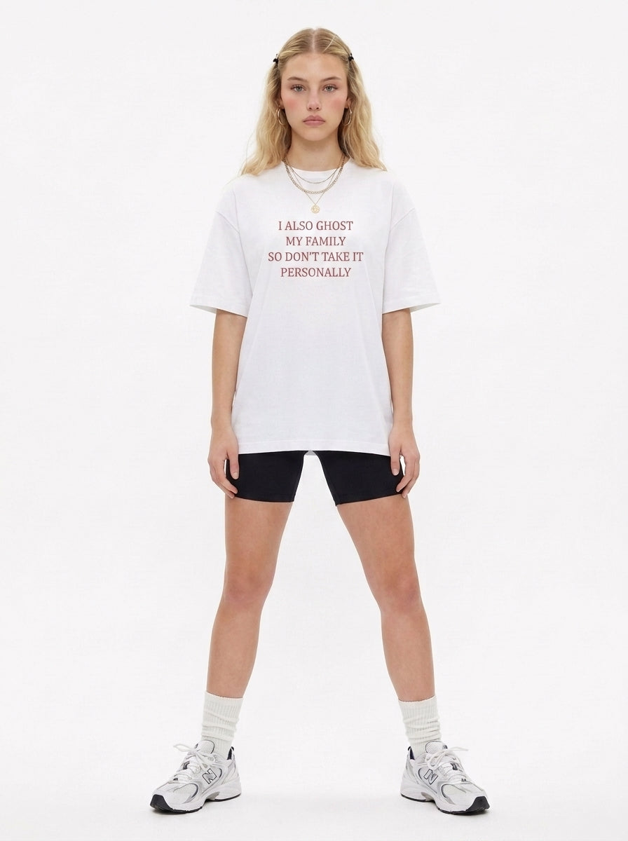 I Also Ghost My Family T-Shirt — Funny Introvert Graphic Tee