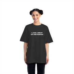 I Look Great On Instagram T-Shirt