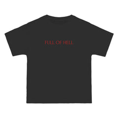 Full Of Hell T-Shirt - Dumb But Trendy