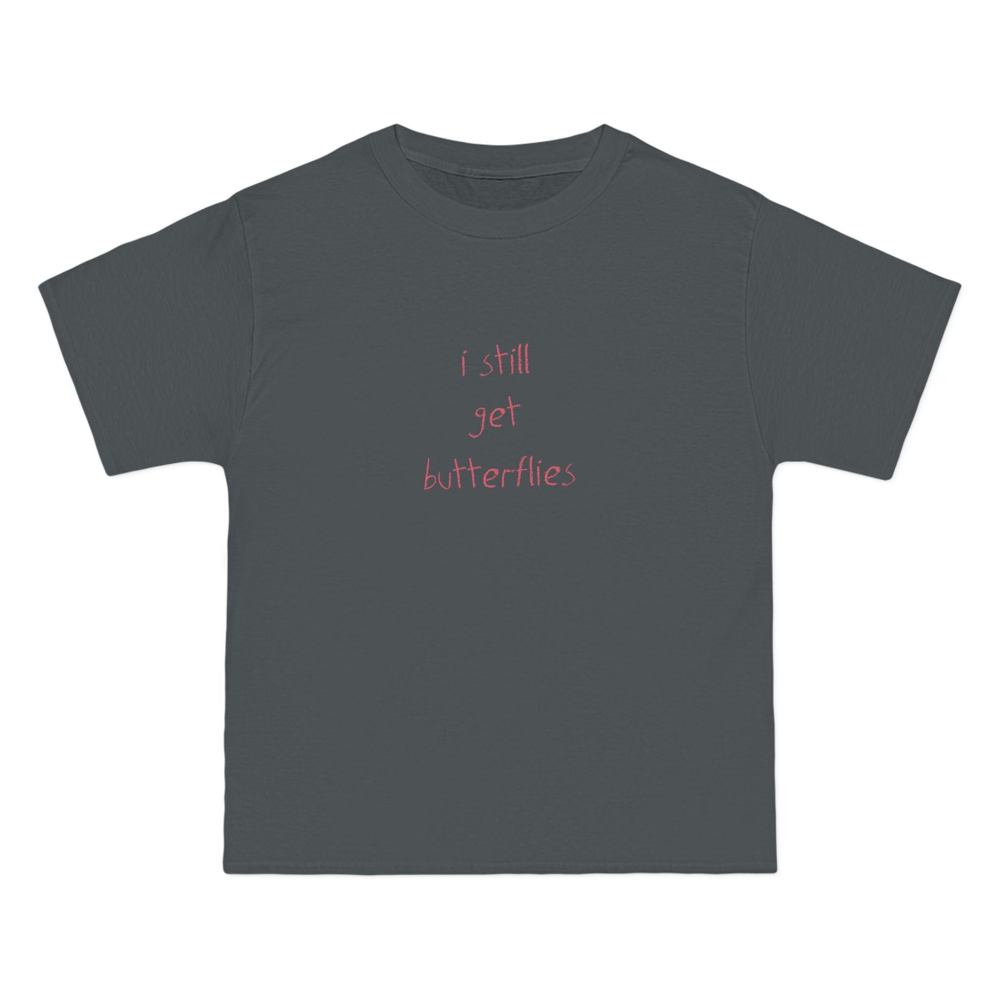 I Still Get Butterflies T-Shirt - Smoke Grey / S - T-Shirt
