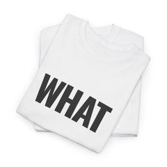What T-Shirt