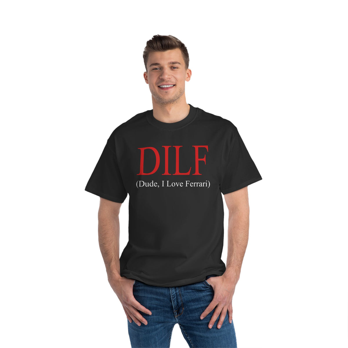 Dilf (Dude, I Love Ferrari) T-Shirt - Dumb But Trendy