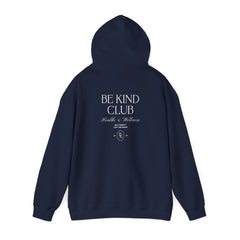 Be Kind Club Hoodie - Dumb But Trendy