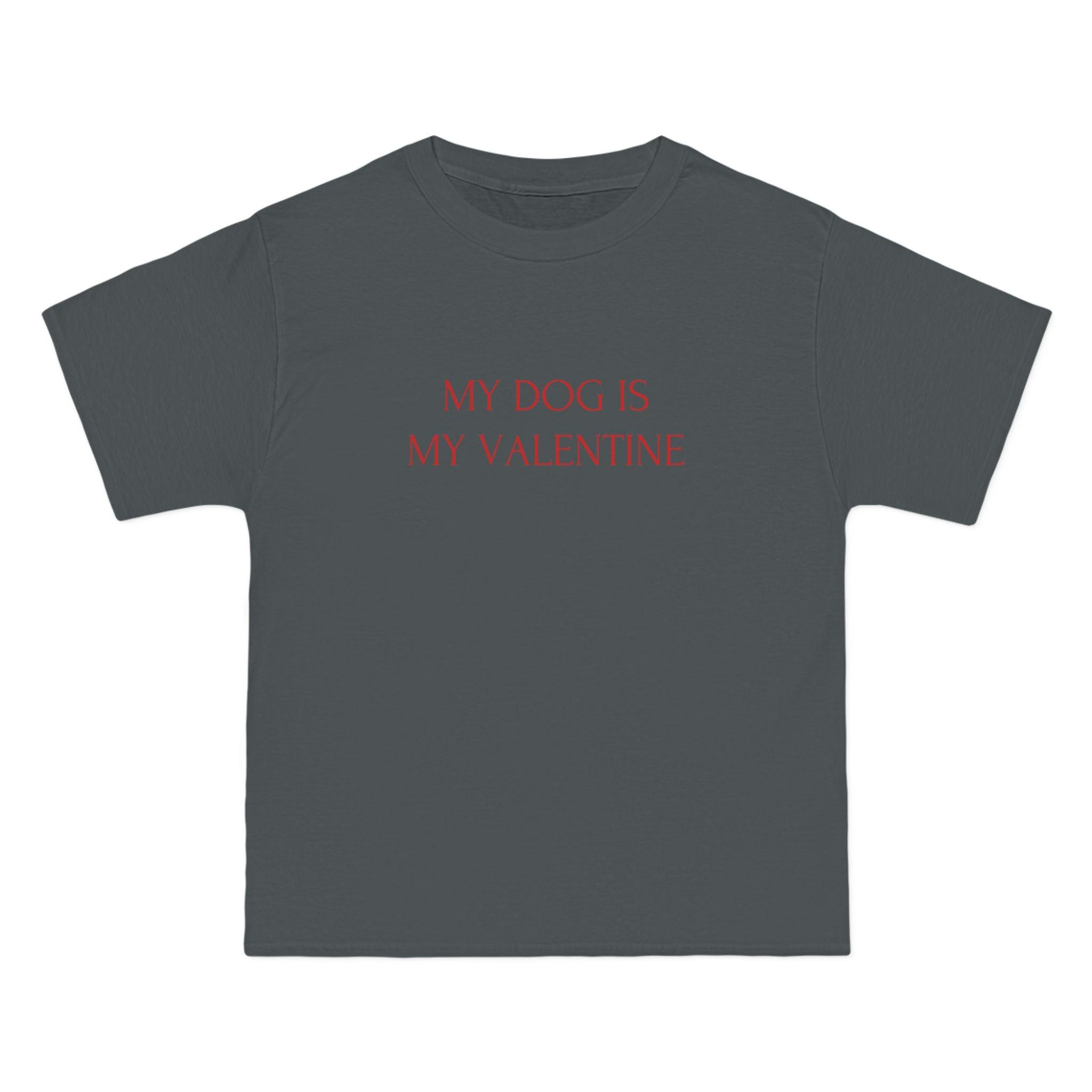 My Dog Is My Valentine T-Shirt - Smoke Grey / S - T-Shirt