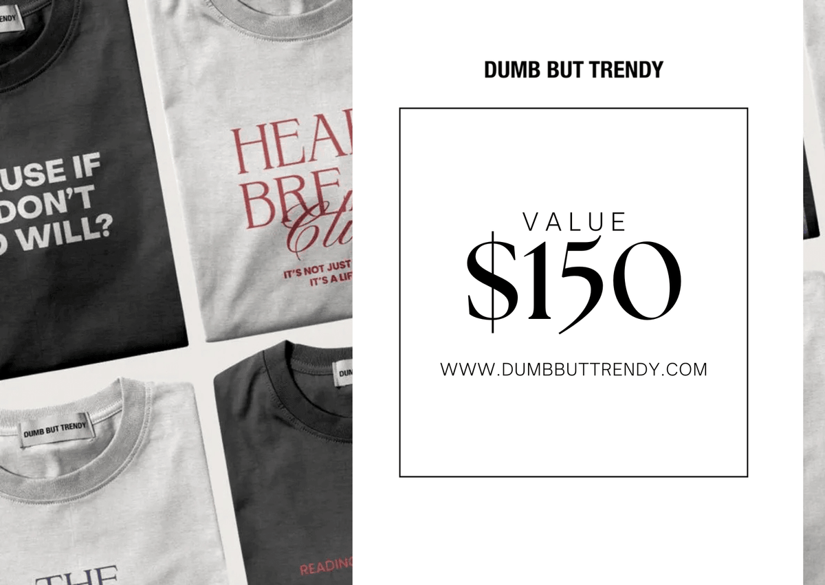Dumb But Trendy Gift Card - Dumb But Trendy