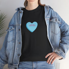 I Love You Even In Crocs T-Shirt - Dumb But Trendy