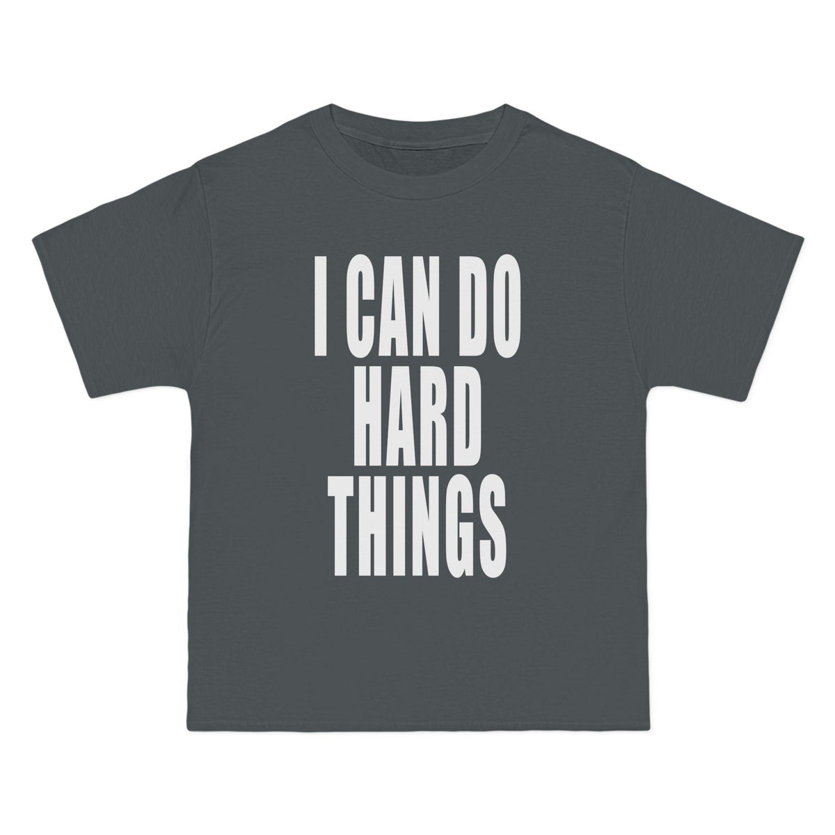 I Can Do Hard Things T-Shirt - Dumb But Trendy