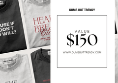 Dumb But Trendy Gift Card