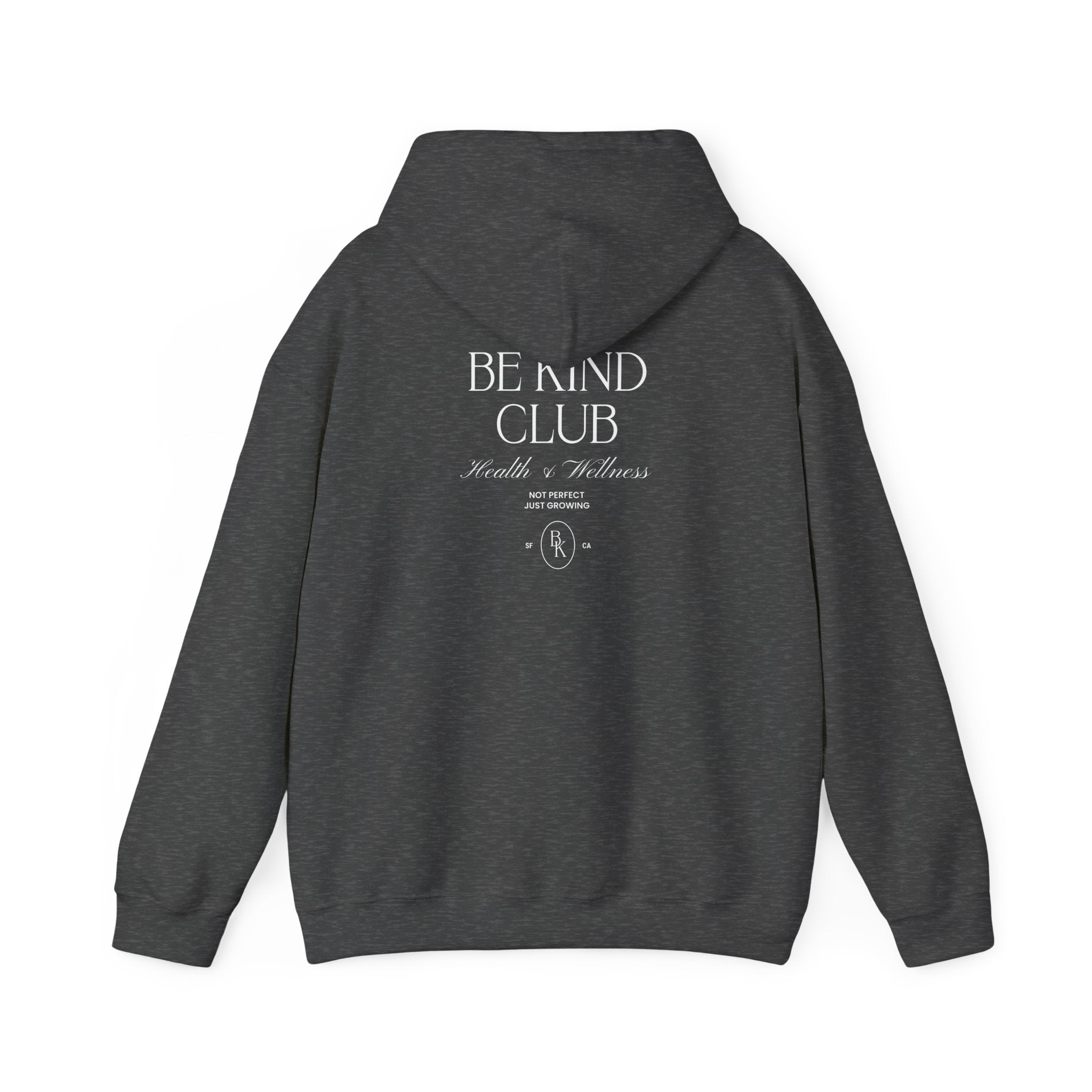 Be Kind Club Hoodie - Dumb But Trendy