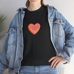 I Love You Even If You Take Hours To Get Ready T-Shirt - Dumb But Trendy