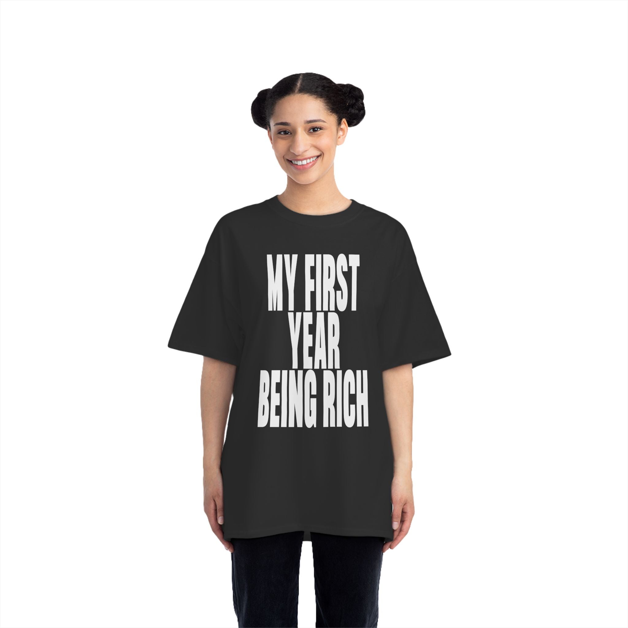 My First Year Being Rich T-Shirt