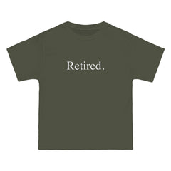 Retired. T-Shirt - Dumb But Trendy