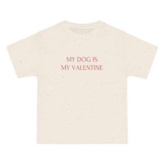 My Dog Is My Valentine T-Shirt - Natural / S - T-Shirt