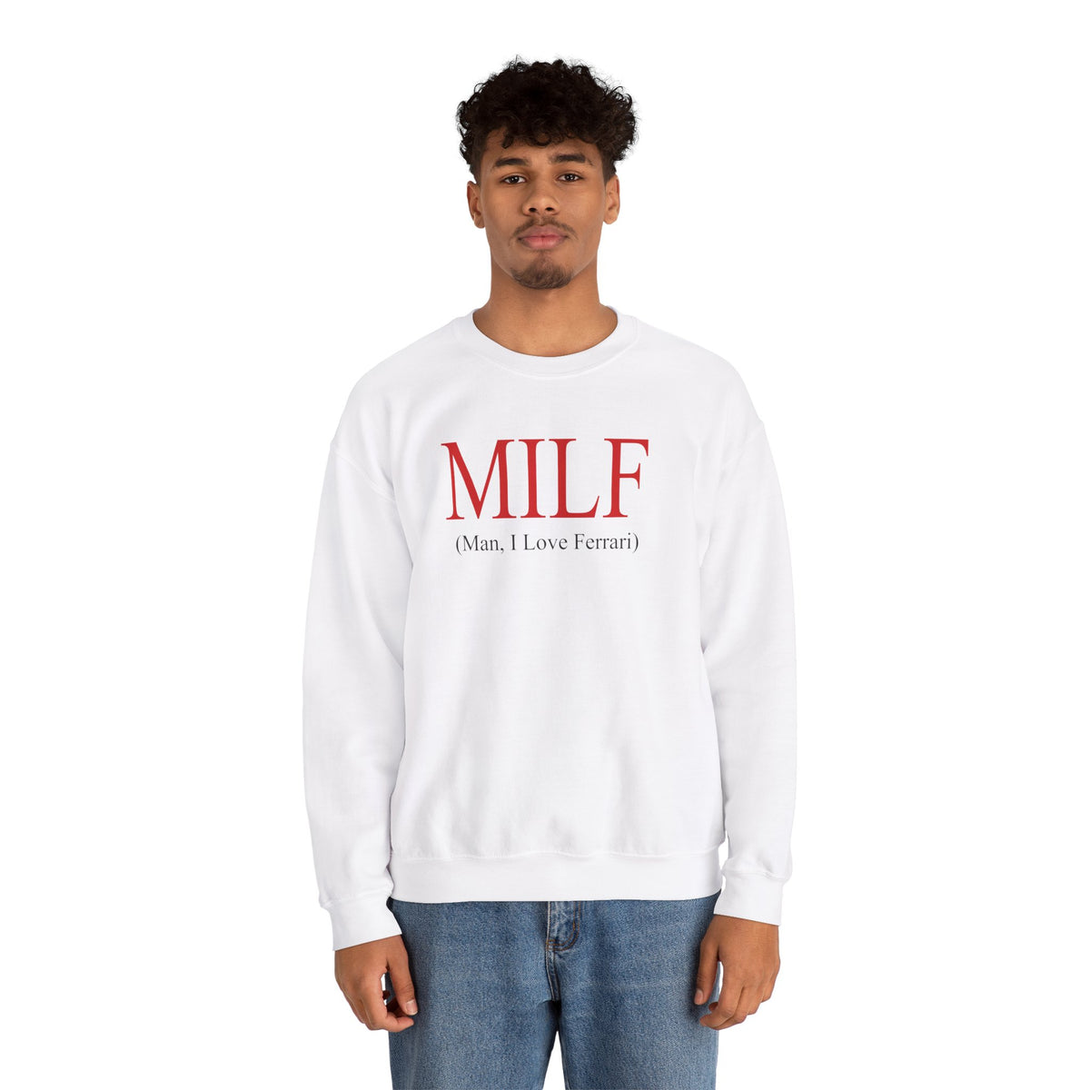 Milf (Man, I Love Ferrari) Crewneck Sweatshirt - Dumb But Trendy