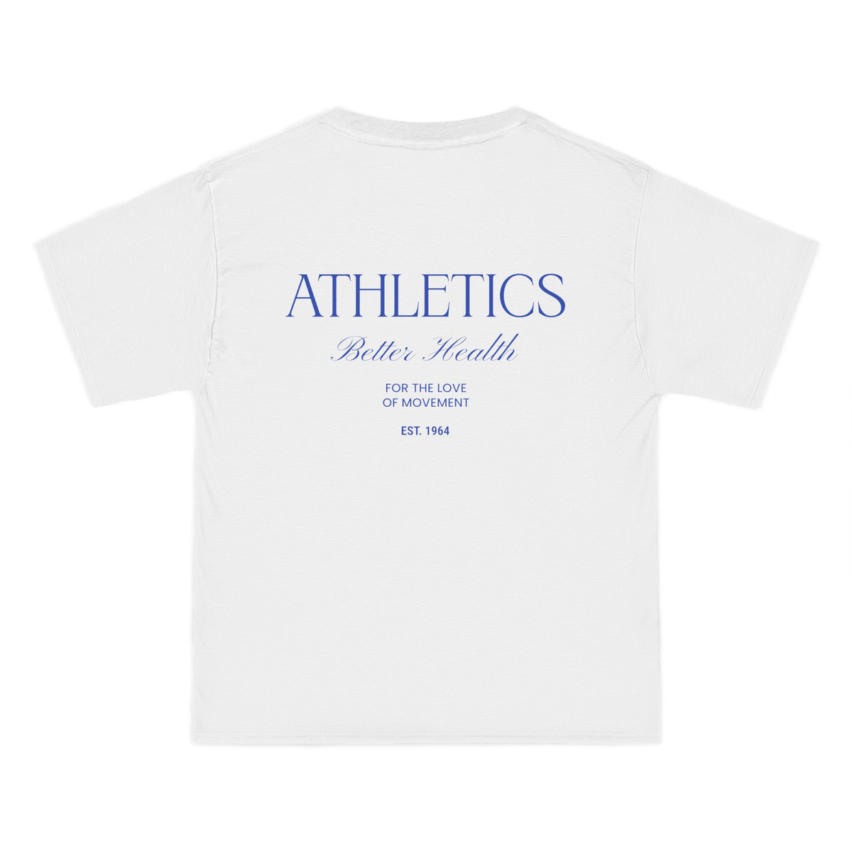 Athletics Better Health T-Shirt - Dumb But Trendy