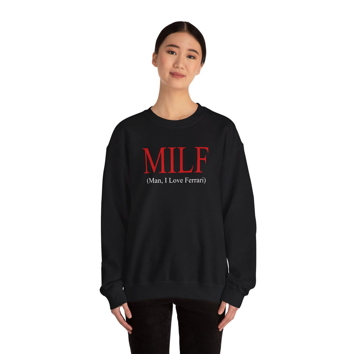 Milf (Man, I Love Ferrari) Crewneck Sweatshirt - Dumb But Trendy