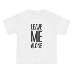 Leave Me Alone T-Shirt - Dumb But Trendy